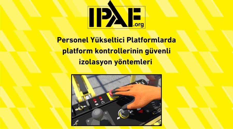 Personel Yükseltici Platformlarda platform kontrollerinin güvenli izolasyon yöntemleri 